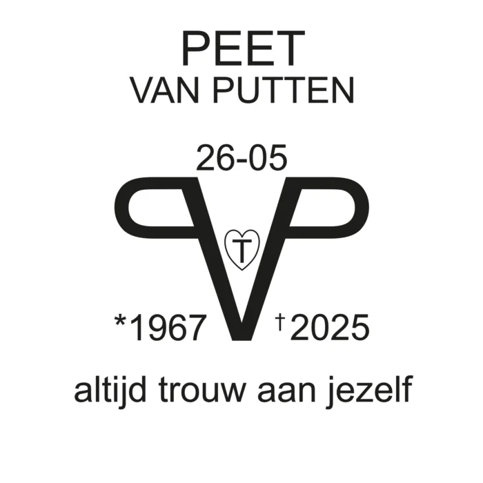 Ter herinnering aan mijn lieve man Peet van Putten, 1967-2025. De beste man van de wereld, altijd trouw aan zichzelf. 